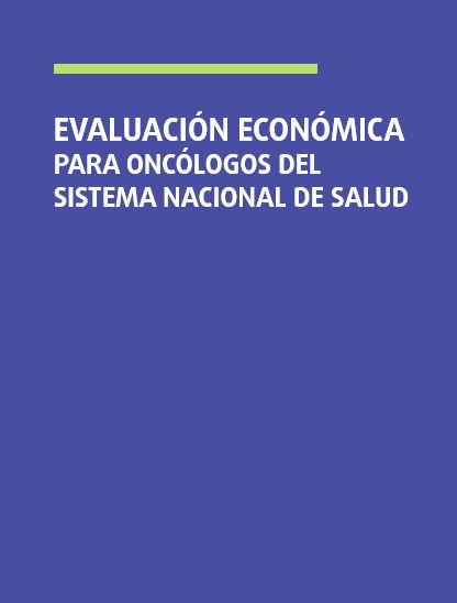 Evaluación Económica para Oncólogos del SNS